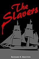 The Slavers 1481013041 Book Cover