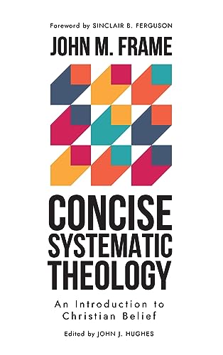 Concise Systematic Theology - image 1