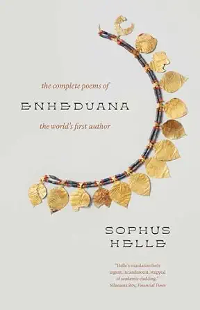 Enheduana Complete Poems Worlds Author