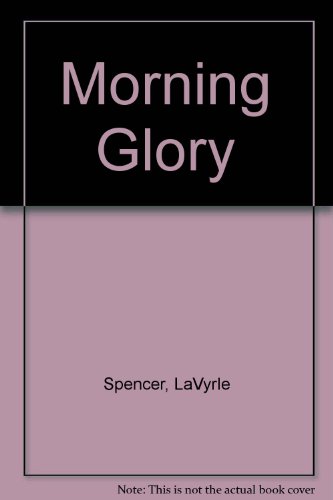 Morning Glory B000OZDZYY Book Cover