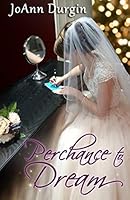 Perchance to Dream 0986407631 Book Cover