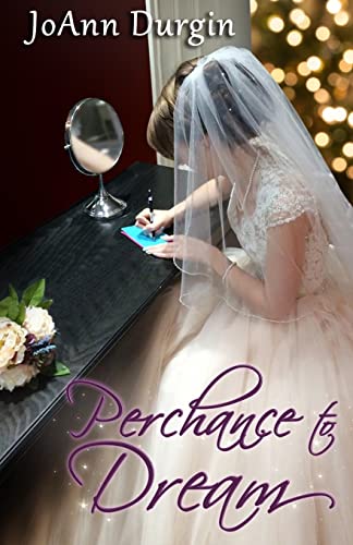 Perchance to Dream 0986407631 Book Cover