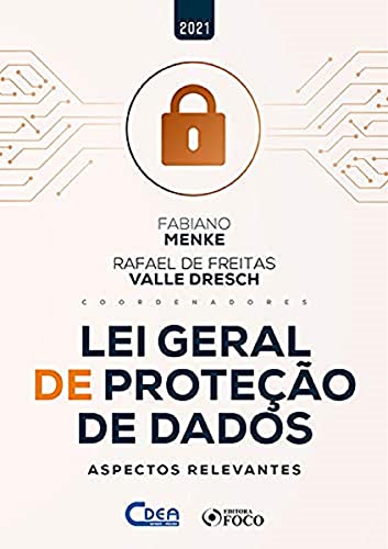 Lei Geral de Proteção de Dados...