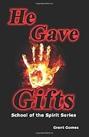 He Gave Gifts 1519778473 Book Cover