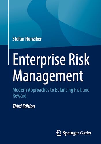 Enterprise Risk Management: Modern Approaches to Balancing Risk a...