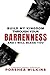 Build My Kingdom Through Your Barrenness and I Will Bless You