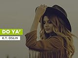 Do Ya' al estilo de K.T. Oslin