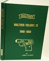 Walther Volume III 1908-1980 B000NVBKVY Book Cover