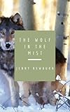  The Wolf In The Mist (A Steamy Werewolf Romance Short) (English Edition)