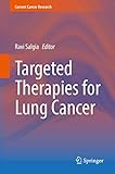 Targeted Therapies for Lung Cancer (Current Cancer Research)