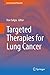 Targeted Therapies for Lung Cancer (Current Cancer Research)