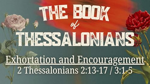 Exhortation and Encouragement - 02/01/2026 - Video