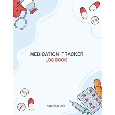 Medication Tracker Log Book