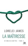  La Maîtresse: De main de maître, T4 (French Edition)
