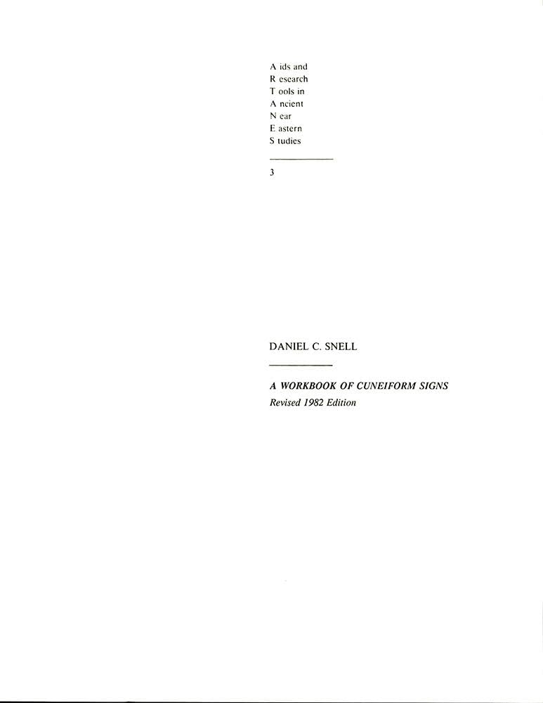 A Workbook of Cuneiform Signs (AIDS and Research Tools in Ancient Near Eastern Studies)