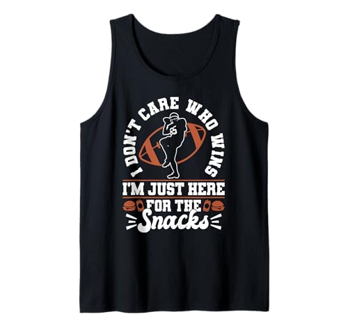 I’m Just Here for the Snacks Football Humor Care Who Wins Camiseta sin Mangas