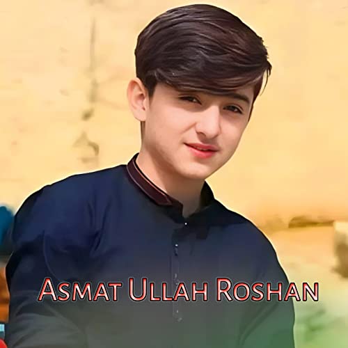 Amazon Music - Asmat RoshanのNasta Pakhwani Khalg - Amazon.co.jp
