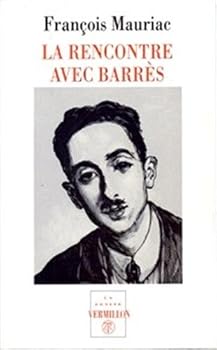 Mass Market Paperback La rencontre avec Barrès [French] Book
