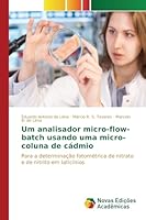 Um analisador micro-flow-batch usando uma micro-coluna de cádmio 6130167253 Book Cover