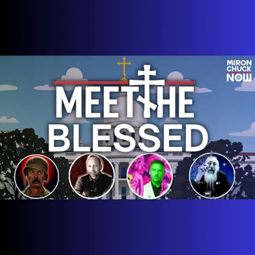 Meet The Blessed #1 w/ Jay Dyer, Buck Johnson, & Jim Jatras