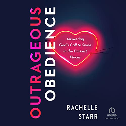 Outrageous Obedience by Rachelle Starr episode artwork