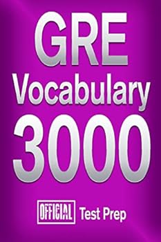 Paperback Official GRE Vocabulary 3000: Become a True Master of GRE Vocabulary...Quickly Book