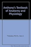Anthony's Textbook of Anatomy & Physiology