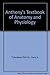 Anthony's Textbook of Anatomy & Physiology