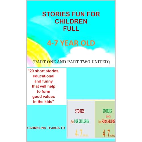 STORIES FUN FOR CHILDREN FULL 4-7 YEAR OLD (PART ONE AND PART TWO UNITED) Audiolibro Por CARMELINA TEJADA TD arte de portada