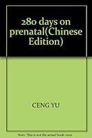 280 days on prenatal 7538529306 Book Cover