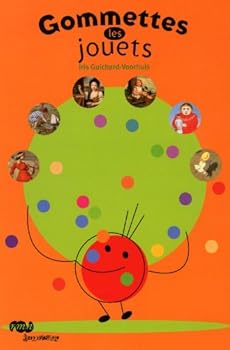Paperback GOMMETTES LES JOUETS [French] Book