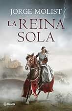 La reina sola (Autores Españoles e Iberoamericanos)