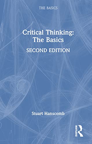 Critical Thinking: The Basics view 2