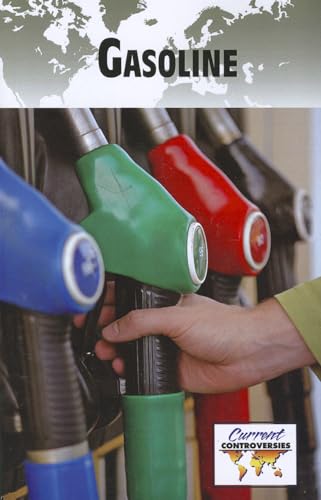 Gasoline (Current Controversies)