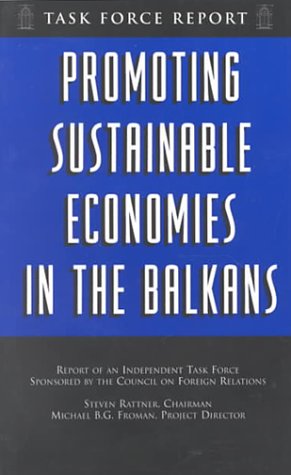 Promoting Sustainable Economies in the Balkans: Independent Task Force Report