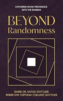 Hardcover Beyond Randomness: Exploring Divine Providence with the Rambam Book