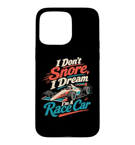 I Dream I'm A Race Car Racing Driver ���[���A �X�}�z�P�[�X iPhone 15 Pro Max �p
