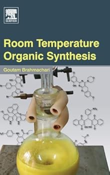 Hardcover Room Temperature Organic Synthesis Book