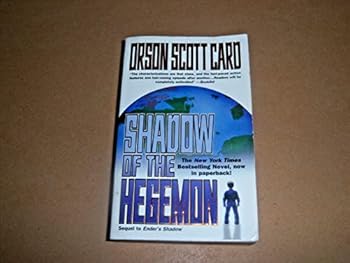 Shadow of the Hegemon (The Shadow Series) by Card, Orson Scott (2001) Mass Market Paperback