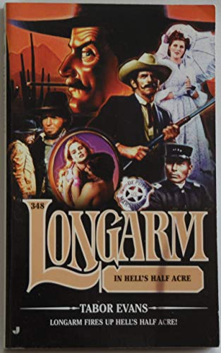 Longarm in Hell's Half Acre