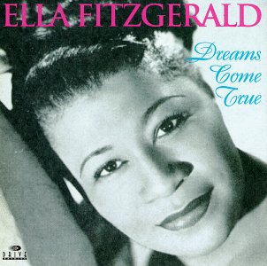 Dreams Come True [Audio CD] Fitzgerald, Ella