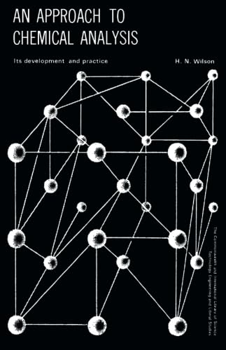 An Approach To Chemical Analysis: Its Development And Practice