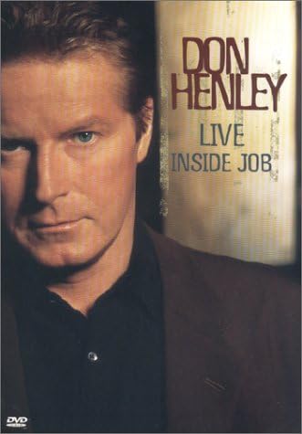 Don Henley Live - Inside Job [DVD]