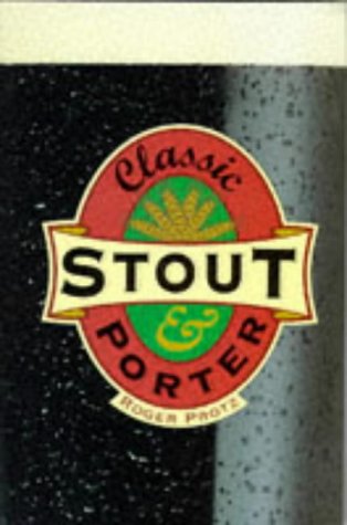 Classic Stout and Porter (Classic drinks series)