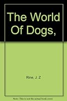 The world of dogs 0385046235 Book Cover