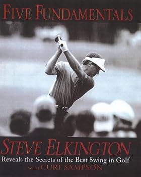 Hardcover Five Fundamentals: Steve Elkington Book