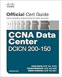 CCNA Data Center DCICN 200-150 Official Cert Guide
