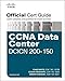 CCNA Data Center DCICN 200-150 Official Cert Guide