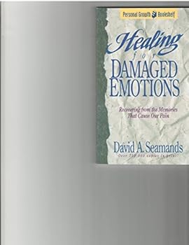 Mass Market Paperback Healing Damaged Emotions (David Seamands) by David A. Seamands (2002-01-01) Book