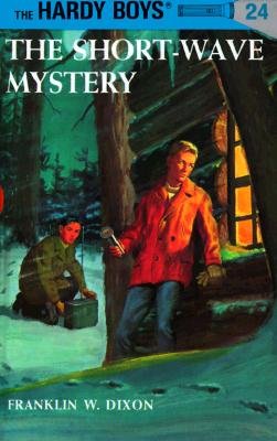 The Short-Wave Mystery [HB024 SHORT WAVE MYST] B002G8ILUK Book Cover